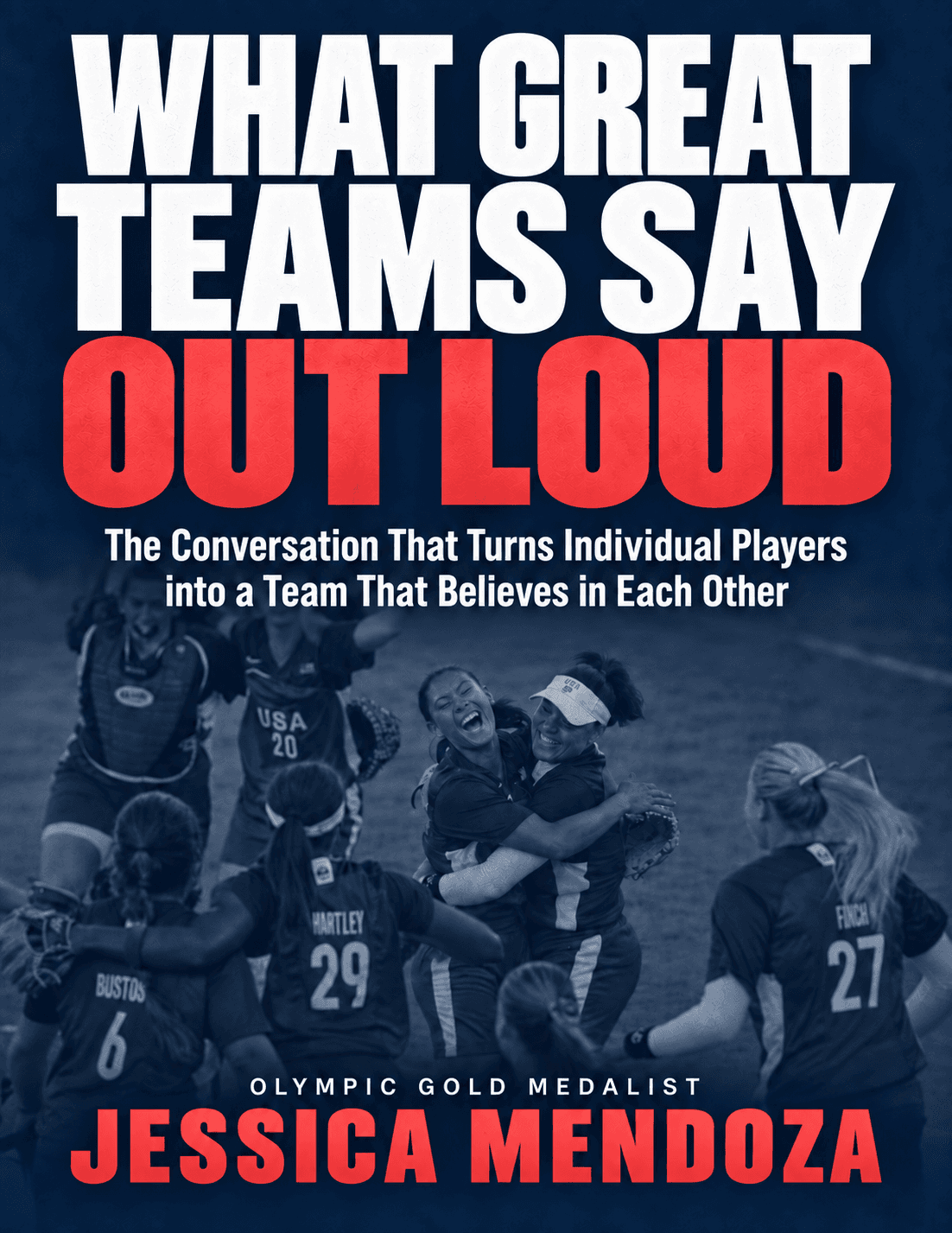What Great Teams Say Out Loud cover